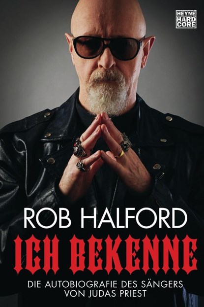 Ich bekenne, Rob Halford - Gebonden - 9783453273436