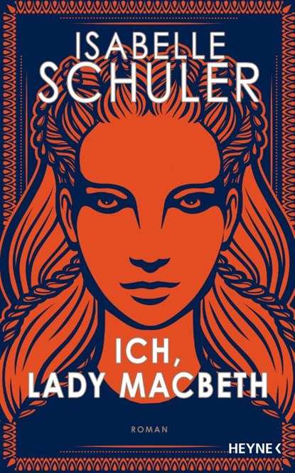 Ich, Lady Macbeth, Isabelle Schuler - Gebonden - 9783453274174