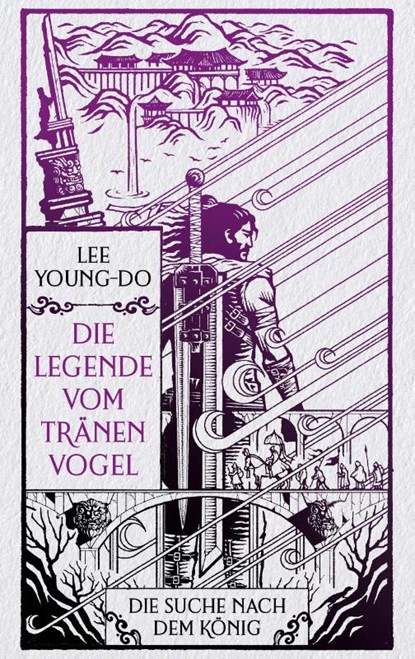 Die Suche nach dem König - Die Legende vom Tränenvogel 4, Young-do Lee - Gebonden - 9783453274648