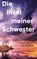 Die Insel meiner Schwester, Sara B. Elfgren - Gebonden - 9783453275423