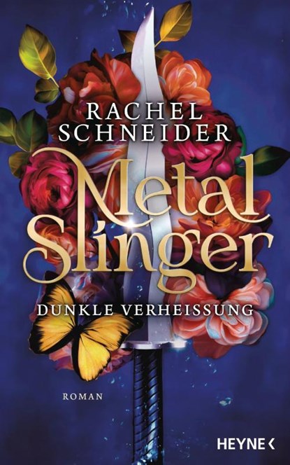 Metal Slinger - Dunkle Verheißung, Rachel Schneider - Gebonden - 9783453275683