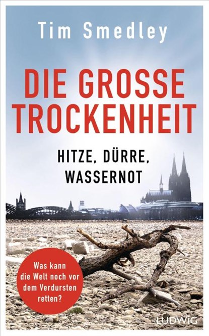 Die große Trockenheit, Tim Smedley - Paperback - 9783453281585