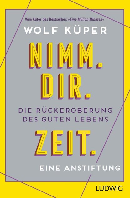 Nimm. Dir. Zeit., Wolf Küper - Paperback - 9783453281813