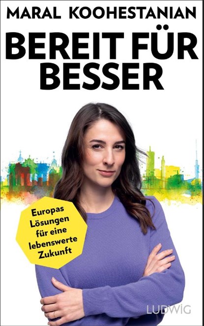 Bereit für besser, Maral Koohestanian ; Benjamin Schwarz - Gebonden - 9783453281837