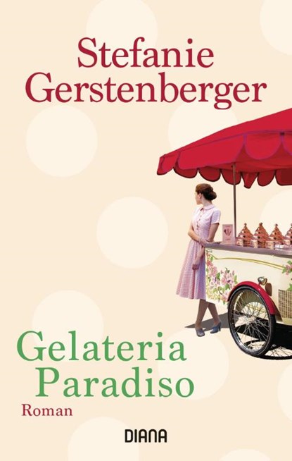 Gelateria Paradiso, Stefanie Gerstenberger - Paperback - 9783453292178