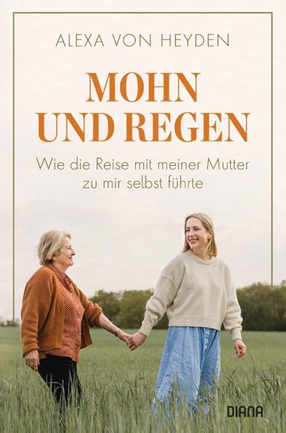 Mohn und Regen, Alexa von Heyden - Paperback - 9783453292475