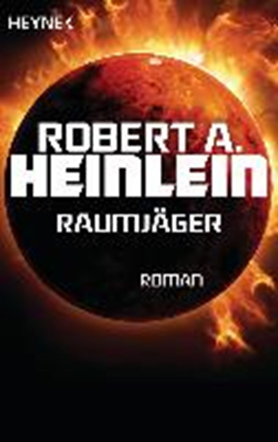 Heinlein, R: Raumjäger