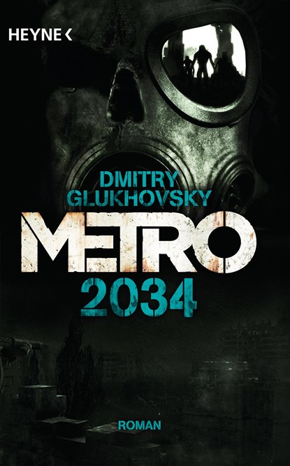 Metro 2034, Dmitry Glukhovsky - Paperback - 9783453316317