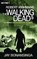 The Walking Dead 05, Jay Bonansinga ; Robert Kirkman - Paperback - 9783453316744