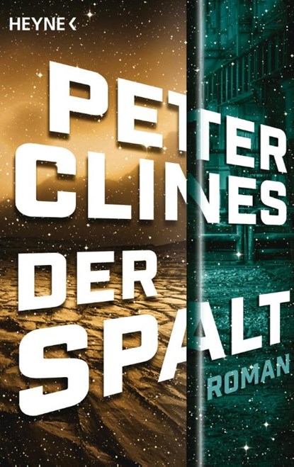 Der Spalt, Peter Clines - Paperback - 9783453317055