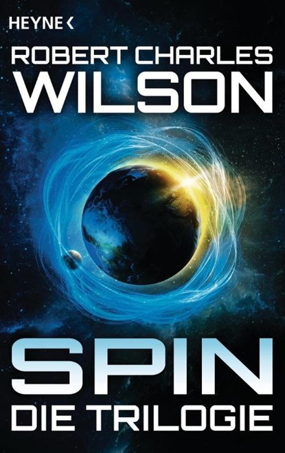 Spin - Die Trilogie, Robert Charles Wilson - Paperback - 9783453317192