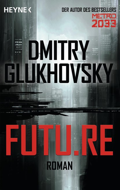 Future, Dmitry Glukhovsky - Paperback - 9783453317581