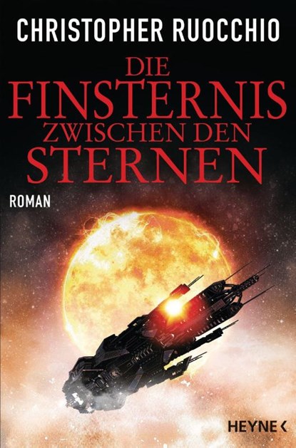Die Finsternis zwischen den Sternen, Christopher Ruocchio - Paperback - 9783453318298