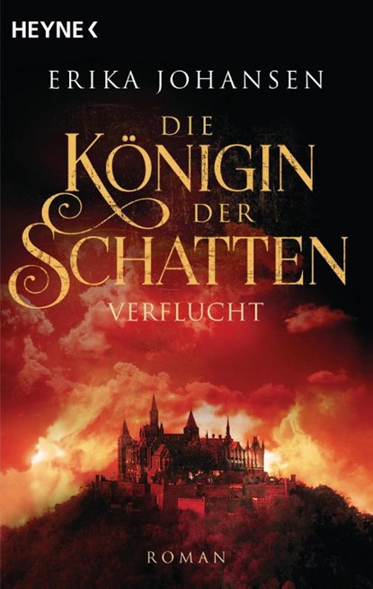 Die Königin der Schatten - Verflucht, Erika Johansen - Paperback - 9783453319585