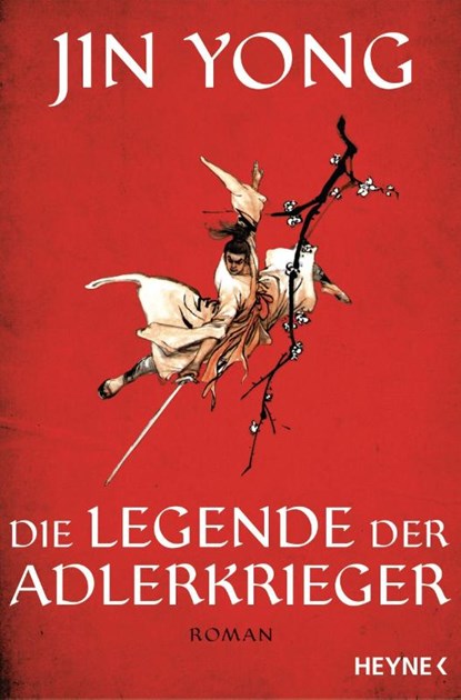 Die Legende der Adlerkrieger, Jin Yong - Paperback - 9783453319905
