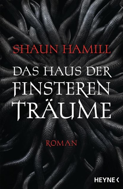 Das Haus der finsteren Träume, Shaun Hamill - Paperback - 9783453319950