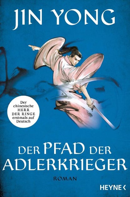 Der Pfad der Adlerkrieger, Jin Yong - Paperback - 9783453321656