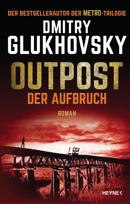 Outpost - Der Aufbruch, Dmitry Glukhovsky - Gebonden - 9783453321878