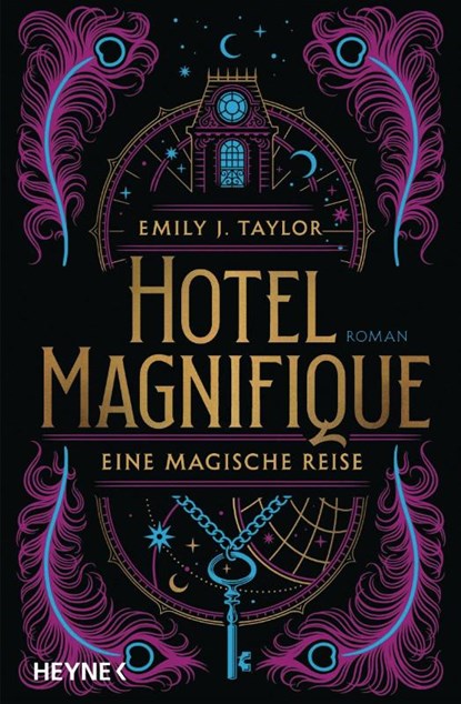 Hotel Magnifique - Eine magische Reise, Emily J. Taylor - Gebonden - 9783453321960