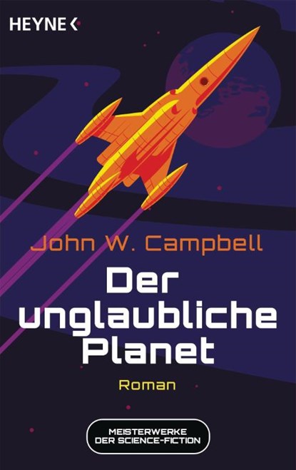 Der unglaubliche Planet, John W. Campbell - Paperback - 9783453322042