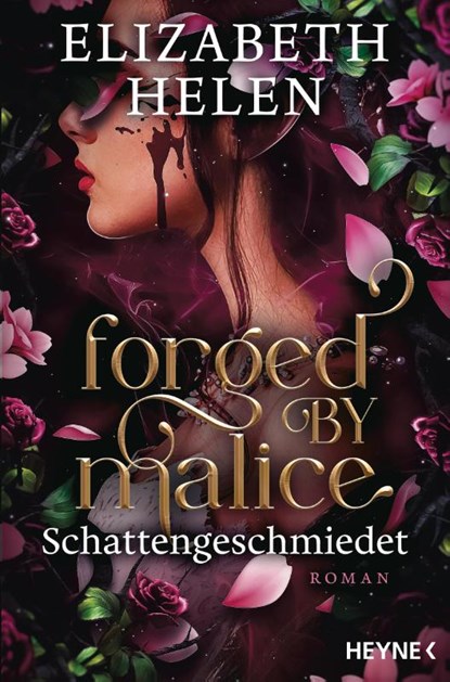 Forged by Malice - Schattengeschmiedet, Elizabeth Helen - Paperback - 9783453323599