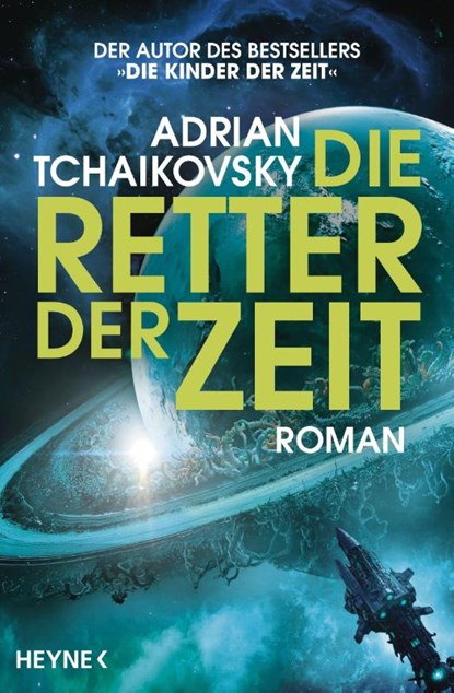 Die Retter der Zeit, Adrian Tchaikovsky - Paperback - 9783453324244