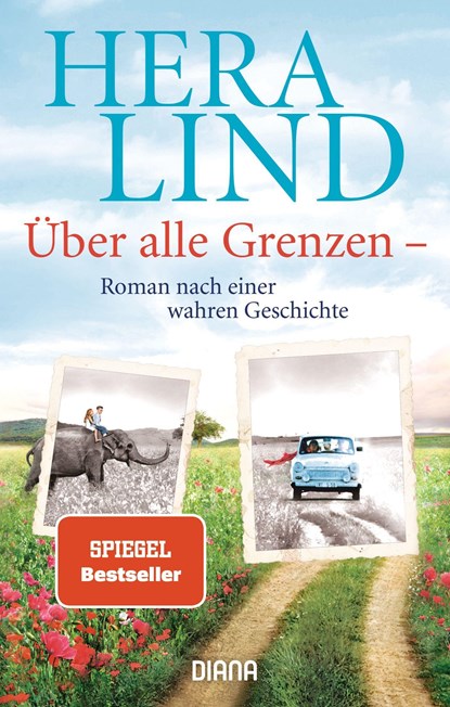 Über alle Grenzen, Hera Lind - Paperback - 9783453360754
