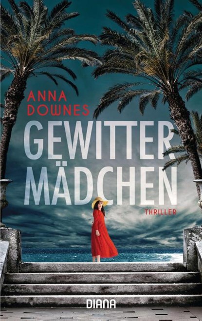 Gewittermädchen, DOWNES,  Anna - Paperback - 9783453360938