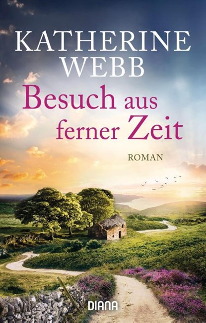 Besuch aus ferner Zeit, Katherine Webb - Paperback - 9783453361300