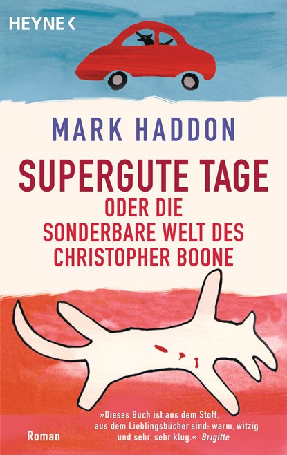 Supergute Tage oder Die sonderbare Welt des Christopher Boone, Mark Haddon - Paperback - 9783453410039