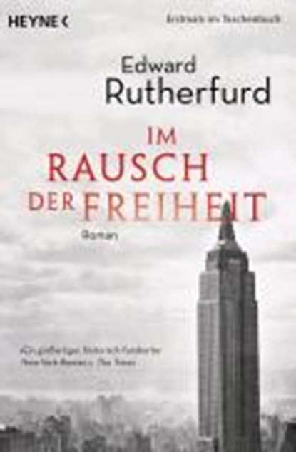Im Rausch der Freiheit, RUTHERFURD,  Edward - Paperback - 9783453410282