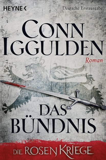 Das Bündnis - Die Rosenkriege 02, Conn Iggulden - Paperback - 9783453418615