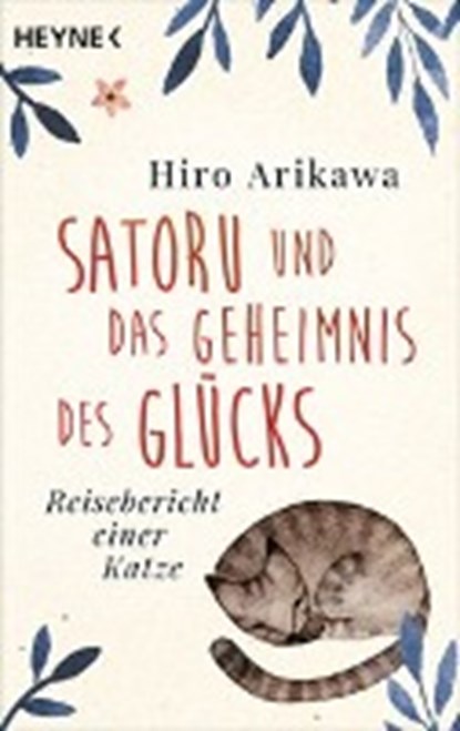 Satoru und das Geheimnis des Glücks, ARIKAWA,  Hiro - Paperback - 9783453421684