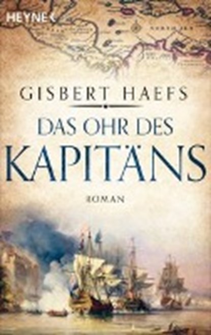 Das Ohr des Kapitäns, HAEFS,  Gisbert - Paperback - 9783453421844