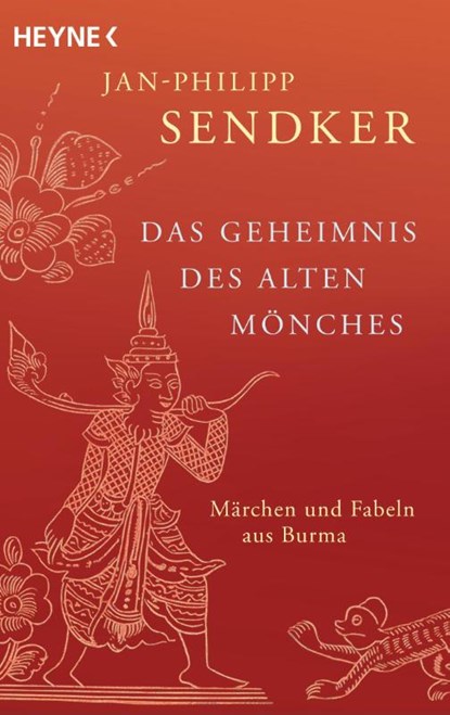 Das Geheimnis des alten Mönches, Jan-Philipp Sendker - Paperback - 9783453422919