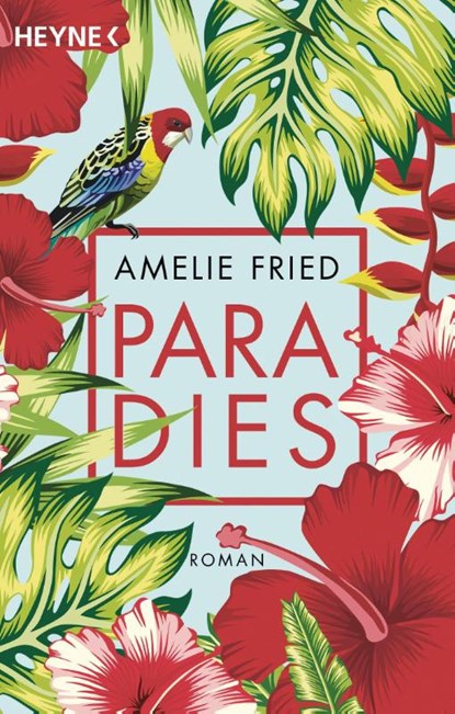 Paradies, Amelie Fried - Paperback - 9783453423626