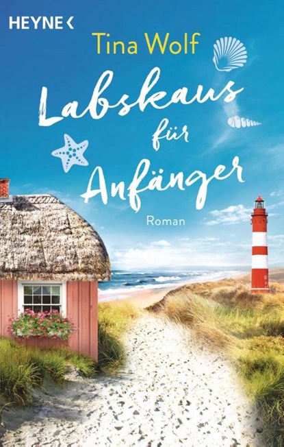 Labskaus für Anfänger, Tina Wolf - Paperback - 9783453423893