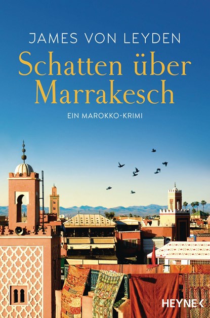 Schatten über Marrakesch, James von Leyden - Paperback - 9783453424180