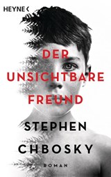 Der unsichtbare Freund - Stephen Chbosky - 9783453424739