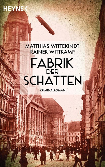 Fabrik der Schatten, Matthias Wittekindt ;  Rainer Wittkamp - Paperback - 9783453425095