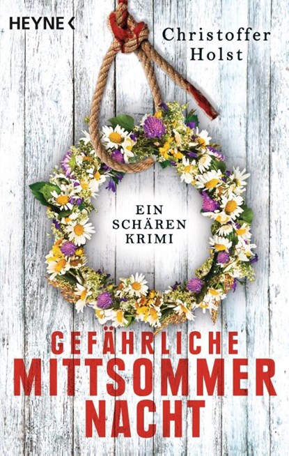 Gefährliche Mittsommernacht, Christoffer Holst - Paperback - 9783453425163