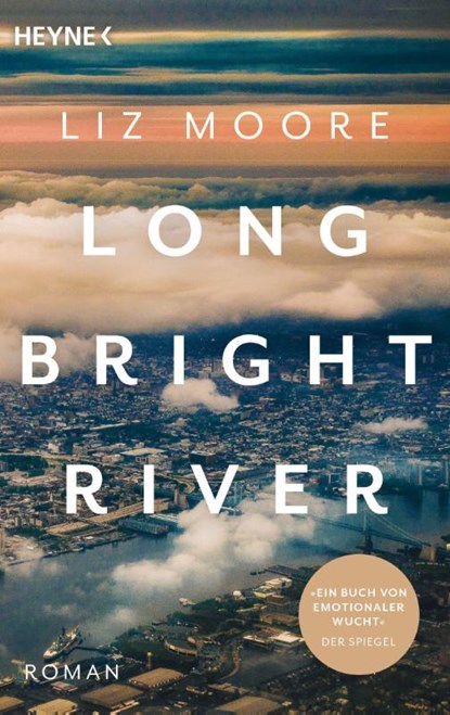 LONG BRIGHT RIVER, Liz Moore - Paperback - 9783453425590