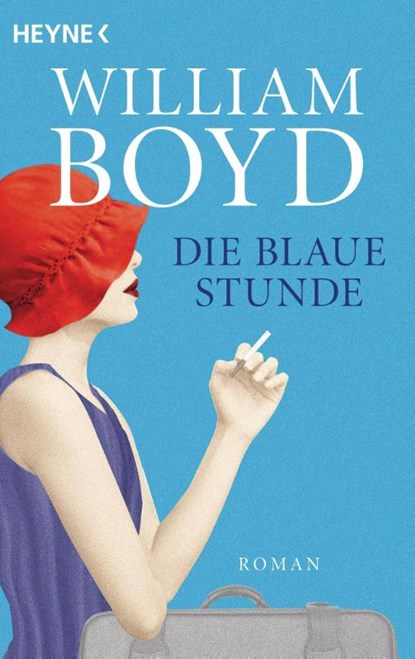 Die blaue Stunde, William Boyd - Paperback - 9783453425880