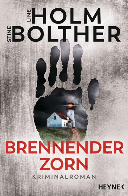 Brennender Zorn, Line Holm ;  Stine Bolther - Paperback - 9783453425989
