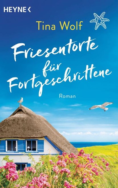 Friesentorte für Fortgeschrittene, Tina Wolf - Paperback - 9783453426139
