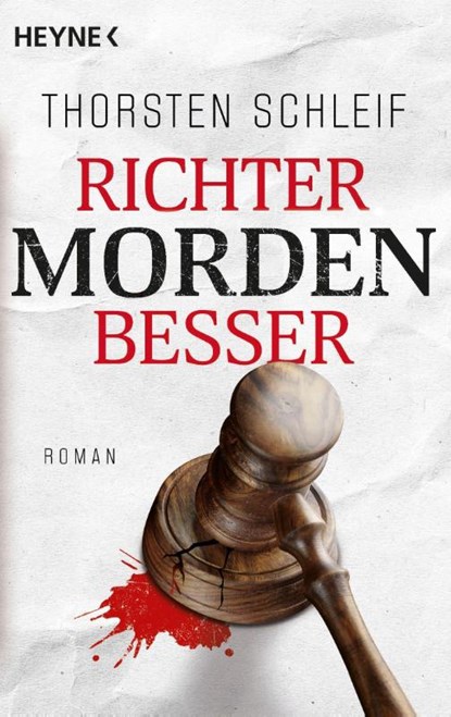 Richter morden besser, Thorsten Schleif - Paperback - 9783453426160