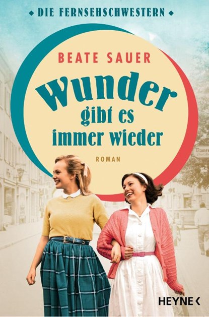 Wunder gibt es immer wieder, Beate Sauer - Paperback - 9783453426658