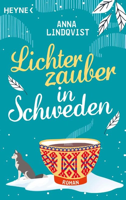 Lichterzauber in Schweden, Anna Lindqvist - Paperback - 9783453426757