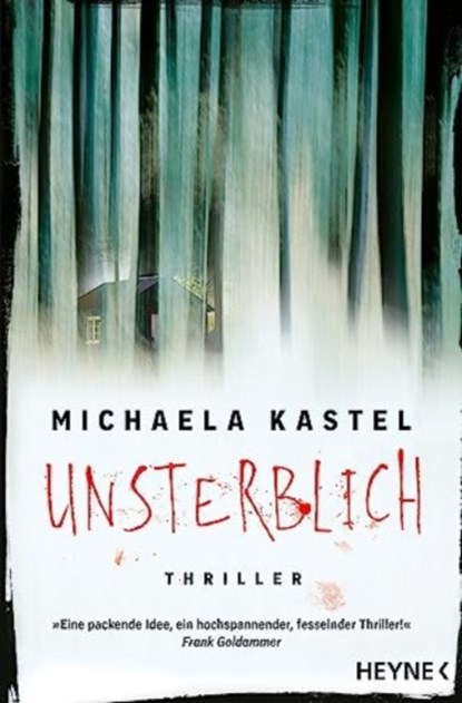 Unsterblich, Michaela Kastel - Paperback - 9783453427594