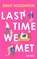 Last Time We Met, Emily Houghton - Paperback - 9783453427631